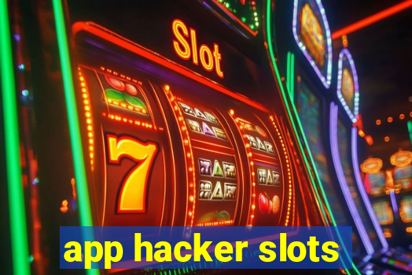 app hacker slots